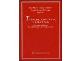 Livro Trabajo, contrato y libertad de Editorial Ángel Blasco Pellicer (Espanhol)
