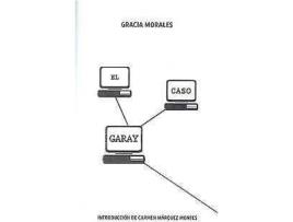 Livro El caso Garay de Gracia Morales (Espanhol)