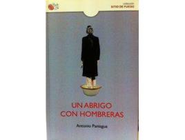 Livro Un abrigo con hombreras de Antonio Paniagua (Espanhol)