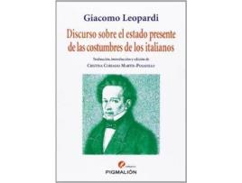 Livro Giacomo Leopardi : discurso sobre el estado presente de las costumbres de los italianos de Cristina Coriasso Martín-Posadillo (Espanhol)