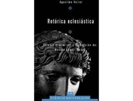 Livro Retórica eclesiástica : de Agostino Valier (Espanhol)