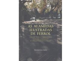 Livro As Alamedas Ilustradas De Ferrol de María José Leira Ambrós (Galego)