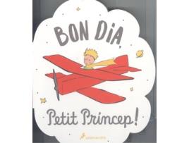 Livro Bon Dia, Petit Príncep! de Varios Autores (Catalão)