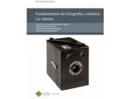 Livro Fundamentos de fotografía y estética : la cámara de Miguel Ángel De . . . [Et Al. ] Santiago Mateos (Espanhol)