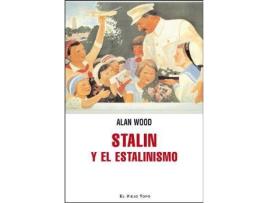 Livro Stalin Y El Estalinismo de Wood, Alan (Espanhol)