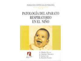 Livro Patología Del Aparato Respiratorio En El Niño de Bonillo Girón, Sánchez Muñoz (Espanhol)