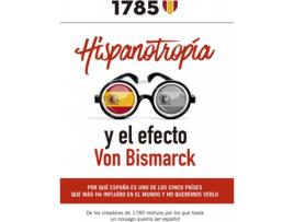 Livro Hispanotropia Y El Efecto Von Bismarck de Vvaa Varios (Espanhol)