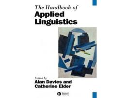 Livro The Handbook of Applied Linguistics de Editado por Alan Davies, Editado por Catherine Elder (Inglês)