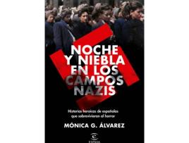 Livro Noche Y Niebla En Los Campos Nazis de Mónica G. Álvarez (Espanhol)