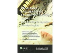 Livro Problemas frecuentes en la Administración Local de Prólogo por Jesús Mozo Amo, Ares Falcó, Patricia, Editorial Dolores Hernández Herrera (Espanhol)