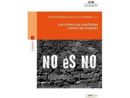 Livro Las violencias machistas contra las mujeres de Encarna . . . [Et Al. ] BodelóN GonzáLez, Ricardo RodríGuez Luna (Espanhol)