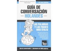 Livro Guia de Conversacion Espanol-Holandes y vocabulario tematico de 3000 palabras de Andrey Taranov (Espanhol)