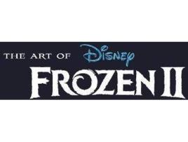 Livro The Art Of Frozen 2 De Jessica Julius, Prefácio De Chris Buck, Prefácio De Jennifer Lee, Prefácio De Peter Del Vecho (Inglês)