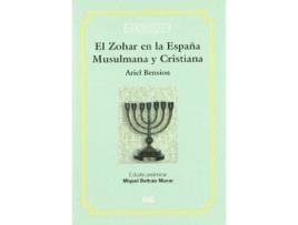 Livro El Zohar En La Espana Musulmana y Cristiana de Ariel Bension (Espanhol)