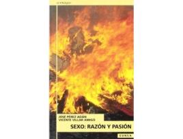 Livro Sexo : Razon y Pasion: La Racionalidad Social de La Sexualidad En Juan Pablo II de José MaríA Jesús PéRez AdáN, Vicente Villar Amigó (Espanhol)