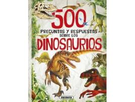 Livro 500 preguntas y respuestas sobre los dinosaurios de Ilustrado por Francisco Arredondo, Ilustrado por Lidia Di Blasi, Ilustrado por José María Rueda (Espanhol)