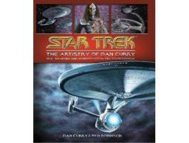 Livro Star Trek: The Artistry Of Dan Curry De Ben Robinson, Dan Curry (Inglês)