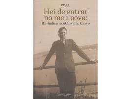 Livro Hei De Entrar No Meu Povo: Reivindicarmos Carvallo Calero de Vários Autores (Galego)