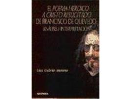 Livro El Poema Heroico a Cristo Resucitado de Francisco de Quevedo : Analisis E Interpretacion de Luis Galvan (Espanhol)