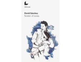 Livro Sentir el tenis de Anguí Sánchez, David (Espanhol)