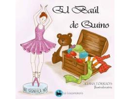 Livro El Baúl De Quino de Torrijos, Juana, Editado por La Locomotora Editorial (Espanhol)