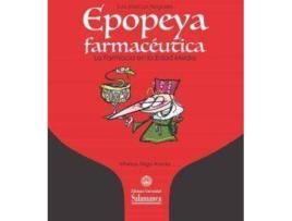 Livro Epopeya farmacéutica : la farmacia en la Edad Media de Luis Marcos Nogales, Ilustrado por Íñigo Ansola Bárcena (Espanhol)