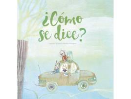 Livro ¿Cómo Se Dice? de Vários Autores (Espanhol)