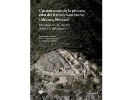 Livro L'assentament de la primera Edat del Ferro de Sant Jaume, Alcanar, Montsià de David Garcia Rubert, Francisco Gracia Alonso, Isabel Moreno Martínez (Espanhol)