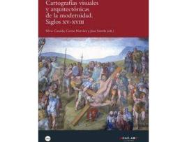 Livro Cartografías visuales y arquitectónicas de la modernidad : siglos XV-XVIII de Canalda, S. (Espanhol)