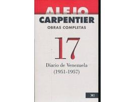 Livro Obras completas 17 : Diario de Venezuela (1951-1957) de Alejo Carpentier (Espanhol)