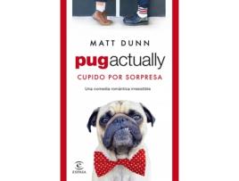 Livro Pug Actually de Matt Dunn (Espanhol)