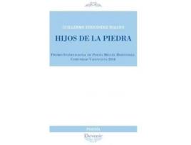 Livro Hijos de la piedra de Guillermo Fernández Rojano (Espanhol)