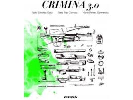 Livro Crimina 3.0 de Mario Pereira Garmendía, Pablo Sanchez-Ostiz Gutierrez, Elena Iñigo Corroza (Espanhol)