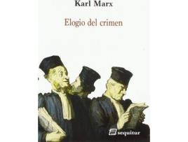 Livro Elogio del crimen de Karl Marx (Espanhol)