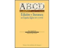 Livro Edicion y Literatura En Espana : Siglos XVI y XVII de Anne Cayuela (Espanhol)