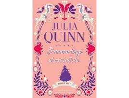 Livro Primero Llegó El Escándalo de Julia Quinn (Espanhol)