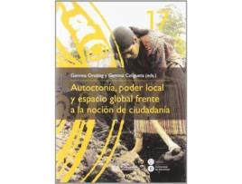 Livro Autoctonía, poder local y espacio global frente a la noción de ciudadanía de Orobitg Canal, Gemma (Espanhol)