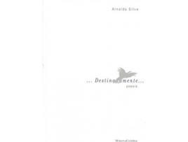 Livro Destinadamente: Poesia de Arnaldo Silva (Português)