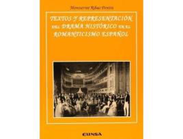 Livro Textos y Representacion del Drama Historico En El Romanticismo Espa~nol de Montserrat Ribeira Pereira (Espanhol)