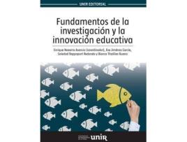 Livro Fundamentos de la investigación y la innovación educativa de Enrique Navarro Asencio (Espanhol)