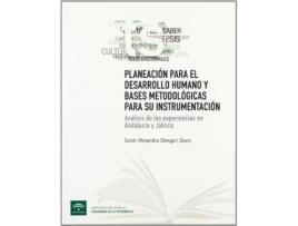 Livro Planeación para el desarrollo humano y bases metodológicas para su instrumentación : análisis de las experiencias en Andalucía y Jalisco de Sarah Alexandra Obregón Davis (Espanhol)