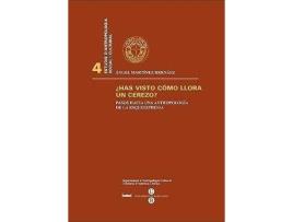 Livro Has Visto Cmo Llora Un Cerezo?.Pasos Hacia Una Antropologa de La Esquizofrenia. (Reimpressi) de Angel Martinez Hernaez (Inglês)