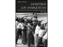 Livro ¡Nosotros los anarquistas! de Christie, Stuart (Espanhol)