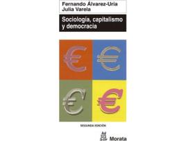 Livro Sociologia, Capitalismo Y Democracia de J. Varela, F. Alvarez-Uria (Espanhol)
