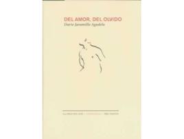Livro Del Amor, Del Olvido de Darío Jaramillo Agudelo (Espanhol)