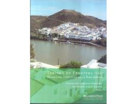 Livro Turismo de frontera (III): productos turísticos en la Raya Ibérica de Campesino Fernández, Antonio José (Espanhol)