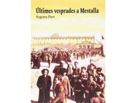 Livro Ultimes vesprades a Mestalla de Fundacio Vcf (Espanhol)