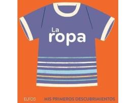 Livro Ropa, La. Mis Primeros Descubrimientos / Pd. de Fouquier, Elsa (Espanhol)