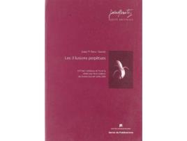 Livro Les il·lusions perpetues de Josep M. Riera I Gassiot (Espanhol)