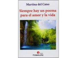 Livro Siempre hay un poema para el amor y la vida de Martina Del Cano Del Reguero (Espanhol)